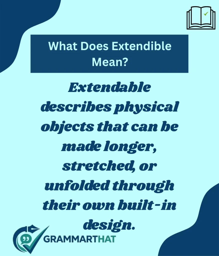what-does-extendible-mean