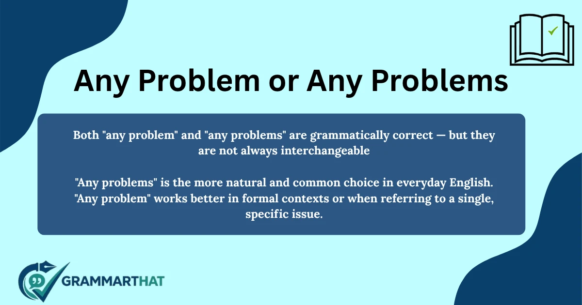 any-problem-or-any-problems-meaning