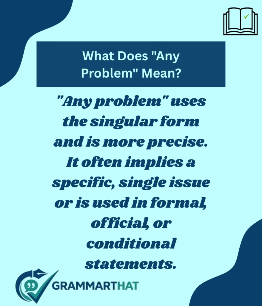 what-does-any-problem-mean