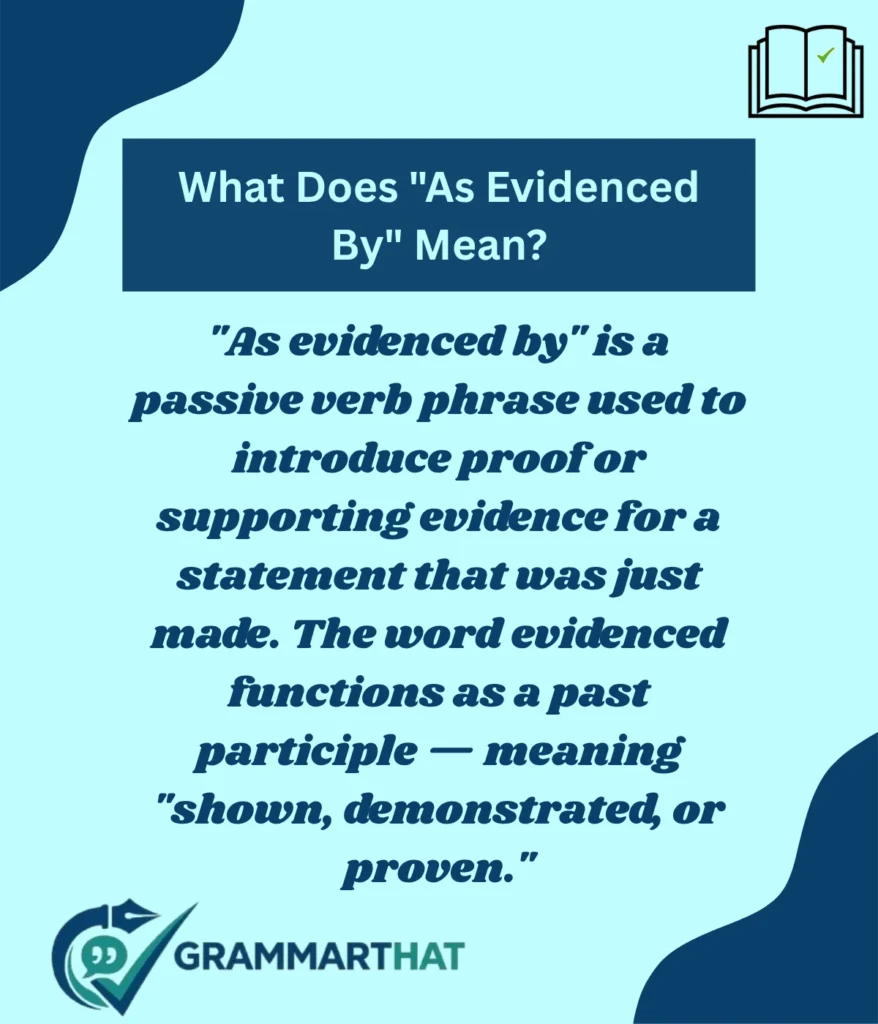what-does-as-evidenced-by-mean