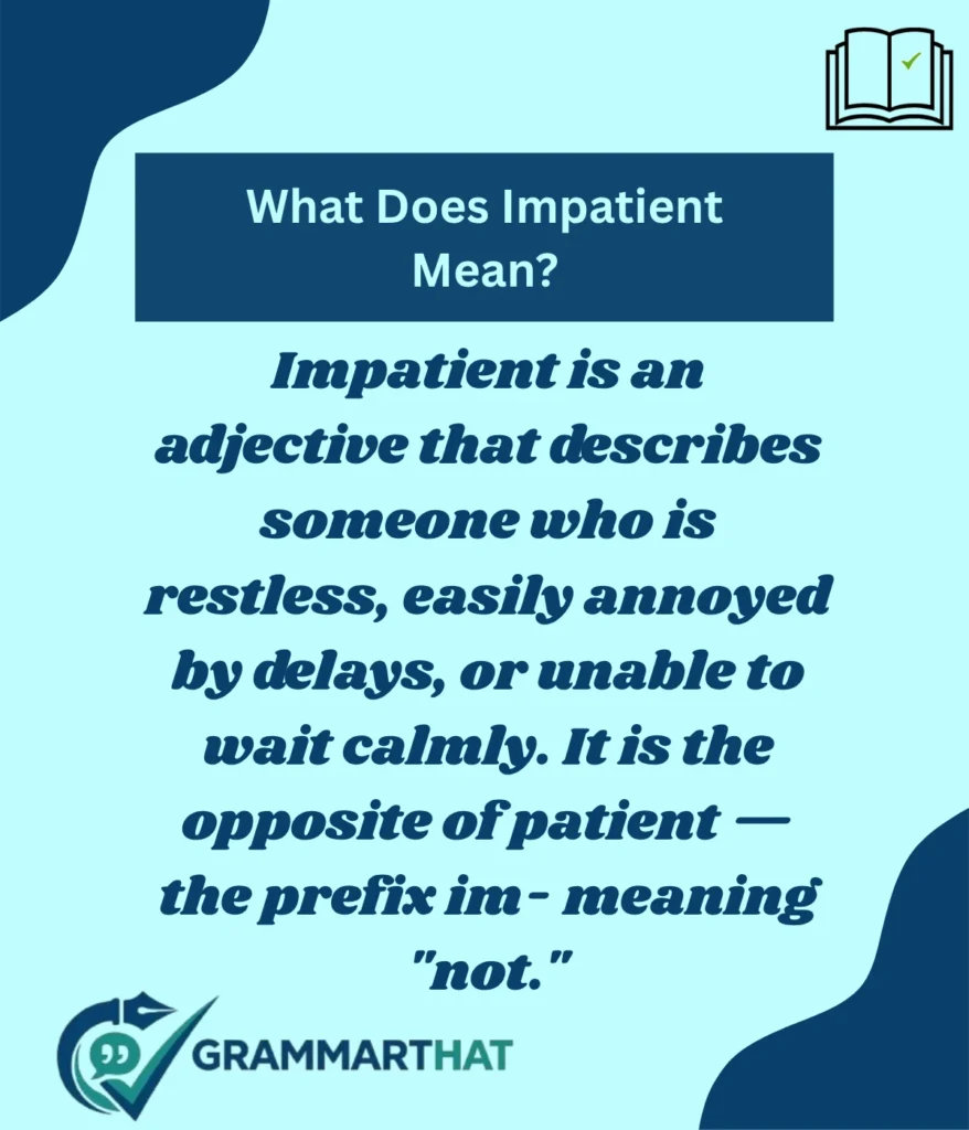 what-does-impatient-mean