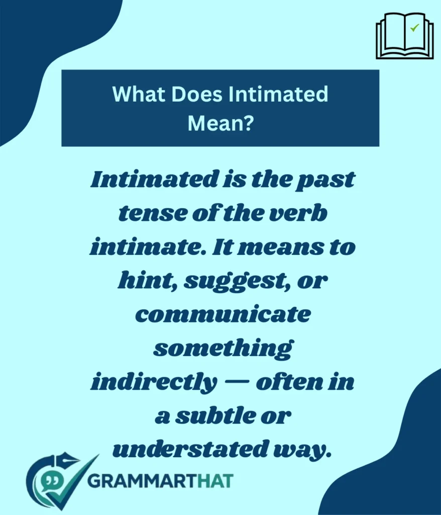 what-does-intimated-mean