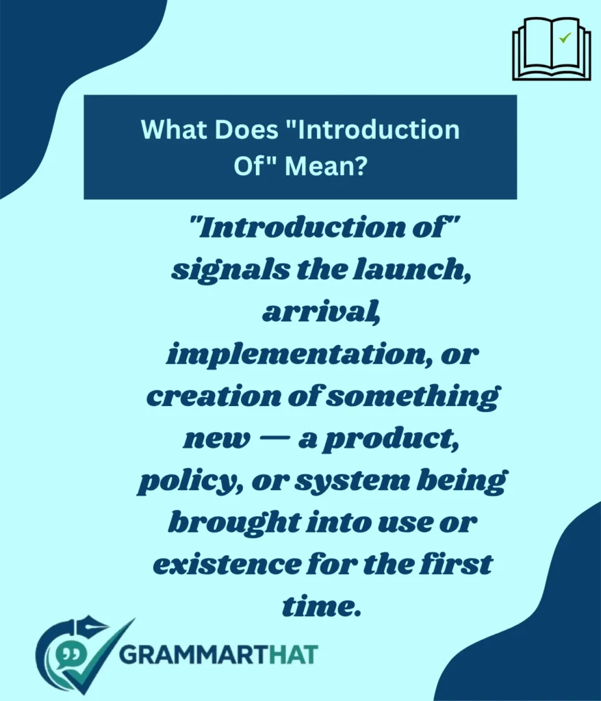 what-does-introduction-of-mean