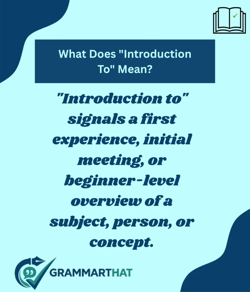 what-does-introduction-to-mean