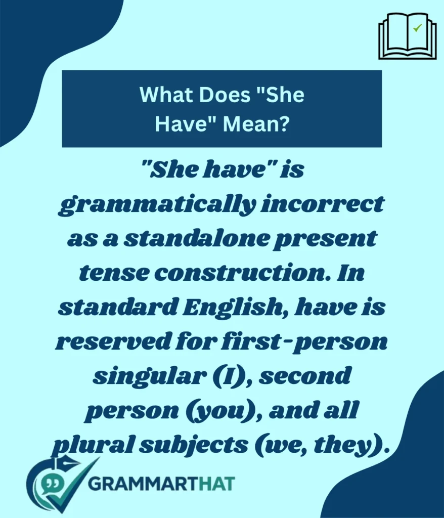 what-does-she-have-mean