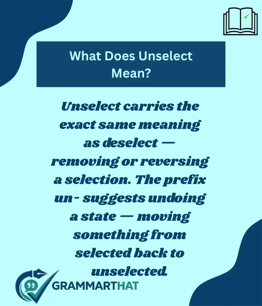 what-does-unselect-mean
