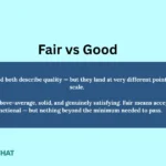 fair-vs-good