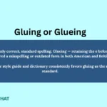 gluing-or-glueing