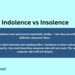 indolence-vs-insolence