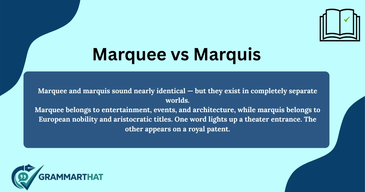 marquee-vs-marquis-which-is-correct