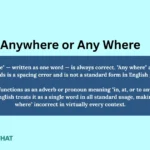anywhere-or-any-where
