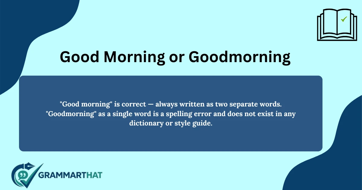 good-morning-or-goodmorning