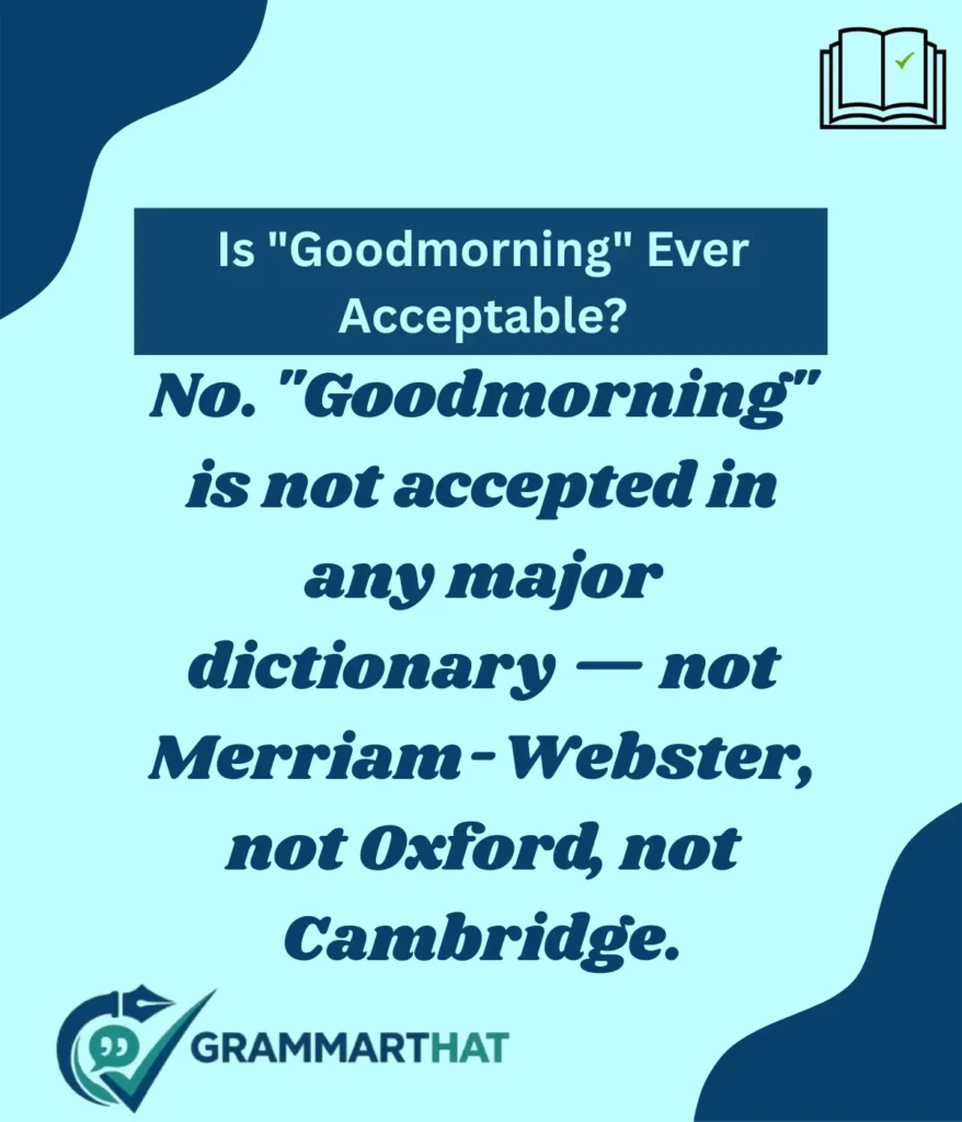 is-goodmorning-ever-acceptable