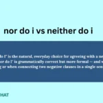 nor-do-i-vs-neither-do-i