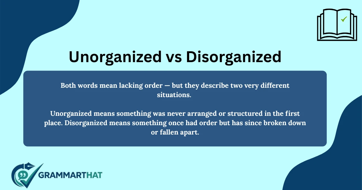 unorganized-vs-disorganized