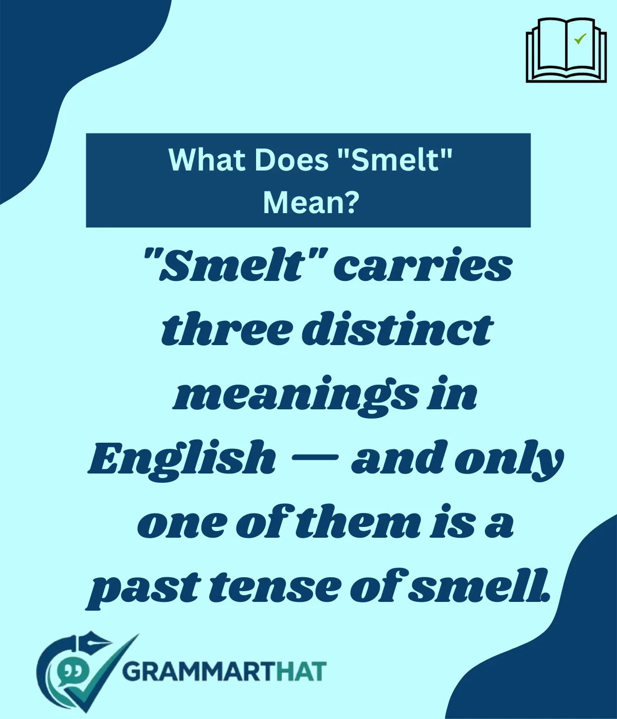 what-does-smelt-mean
