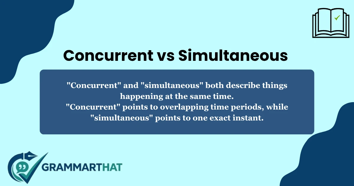 concurrent-vs-simultaneous-meaning