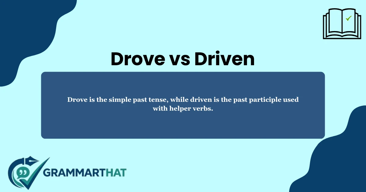 drove-vs-driven