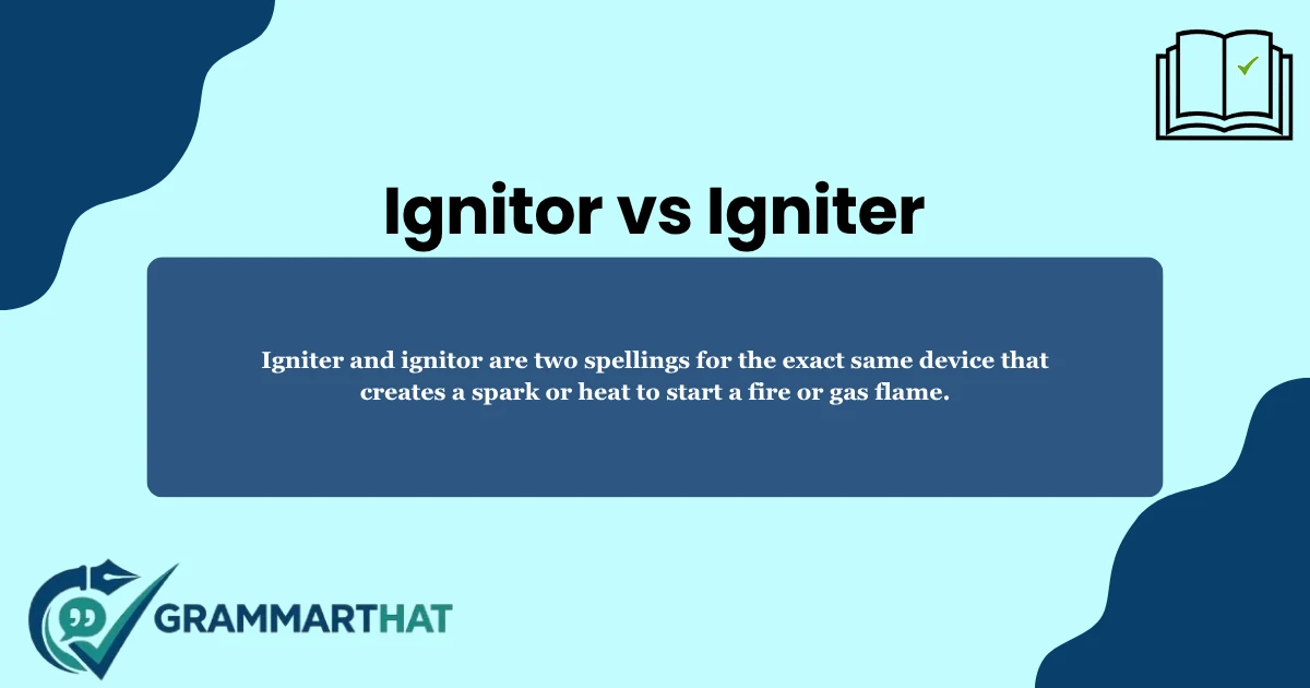 ignitor-vs-igniter