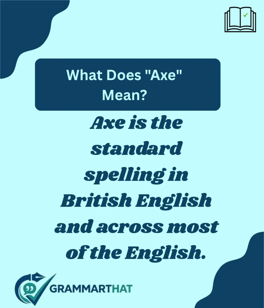 what-does-axe-mean