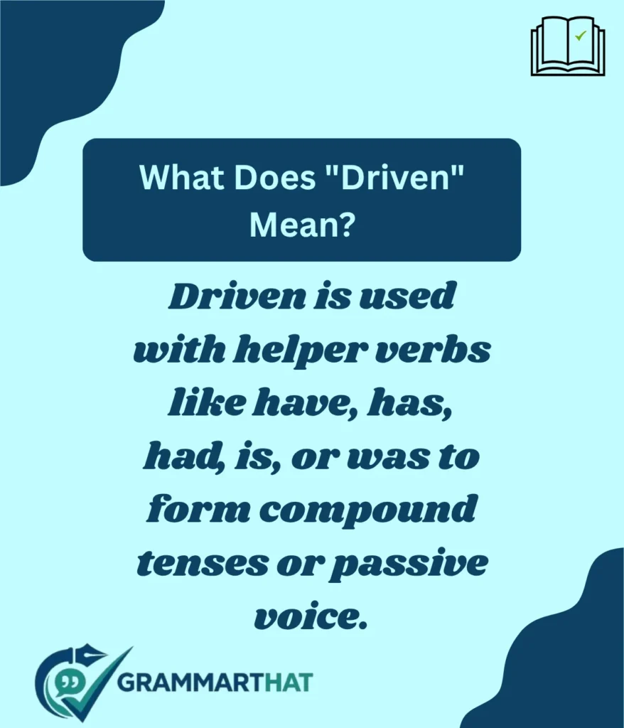 what-does-driven-mean