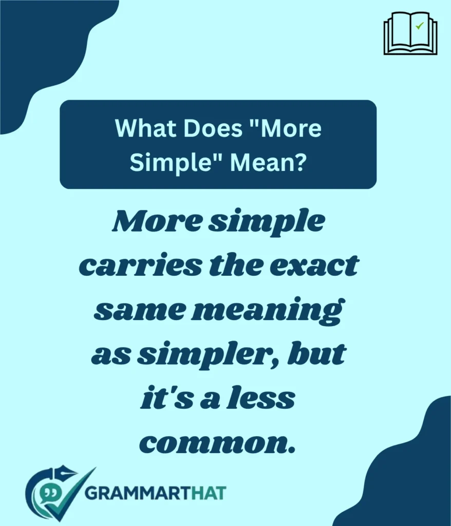 what-does-more-simple-mean