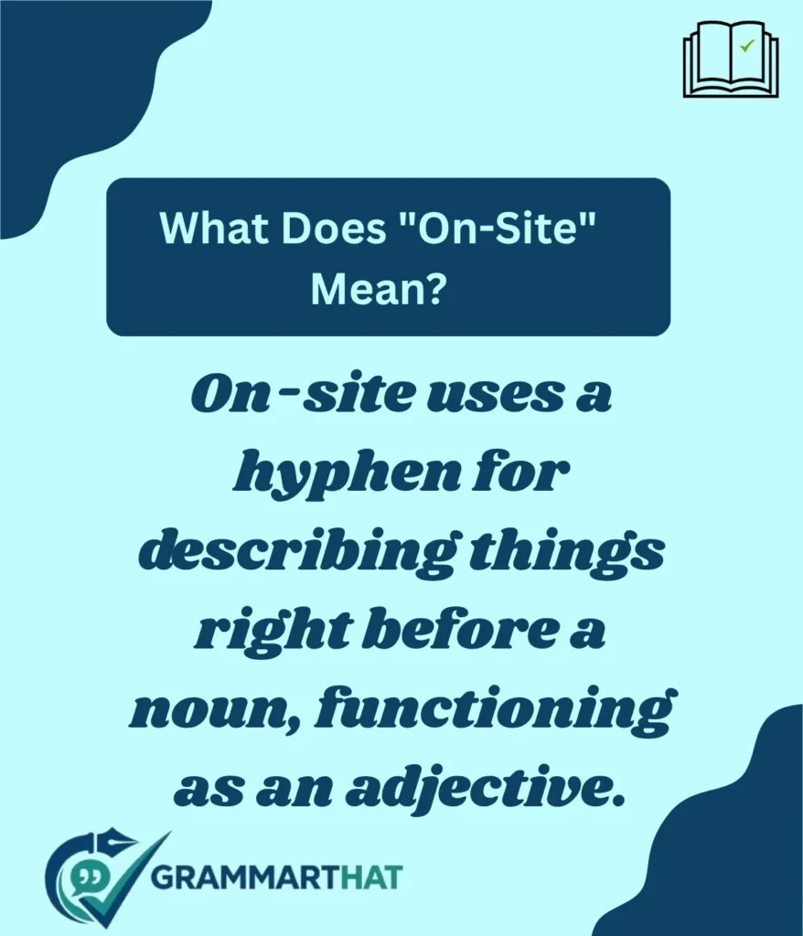 what-does-on-site-mean