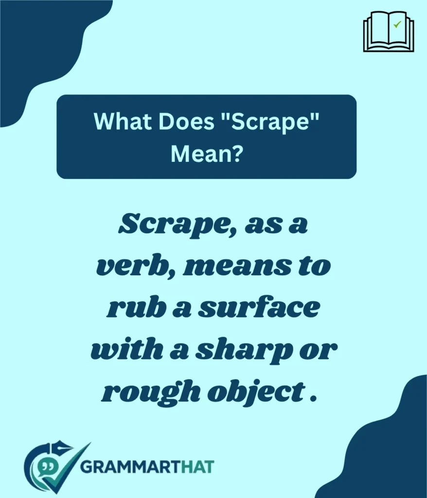what-does-scrape-mean